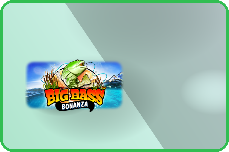 Big Bass Bonanza